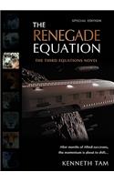 Renegade Equation