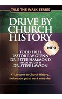 Drive by Church History