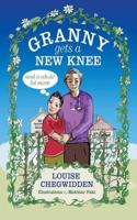 Granny Gets a New Knee: And a Whole Lot More