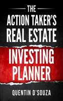 Action Taker's Real Estate Investing Planner