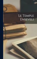 Le Temple Enseveli