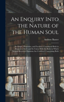Enquiry Into the Nature of the Human Soul