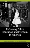 Reframing Police Education and Freedom in America