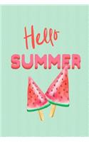 Hello Summer: Blank Lined Journal Fun Watermelon Snack