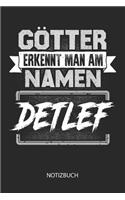 Götter erkennt man am Namen - Detlef - Notizbuch