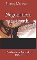 Negotiations with Death: Sometimes the things we go through rip us apart into shreds, but who is to say those shred cannot be put back together to form something beautiful a