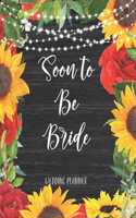 Soon to be Bride Wedding Planner