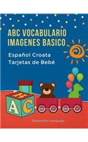 ABC Vocabulario Imagenes Basico Español Croata Tarjetas de Bebé