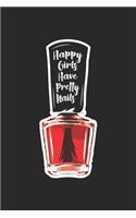 Happy Girls Have Pretty Nails