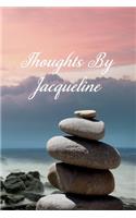 Thoughts By Jacqueline