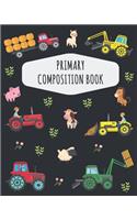 Tractor Primary Composition Book: Cool Tractor Primary Composition Notebook K-2 & K-3 - Draw Top Lines Bottom: With Picture Space - Large Draw and Write Ruled Farm Tractor Story Jour