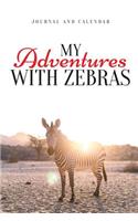 My Adventures with Zebras