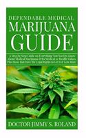 Dependable Medical Marijuana Guide