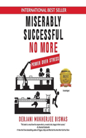 Miserably Successful No More Lib/E: Power Over Stress