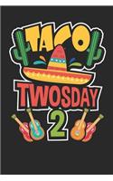 Taco Twosday 2: Lined Journal Lined Notebook 6x9 110 Pages Ruled
