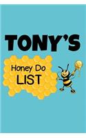 Tony's Honey Do List
