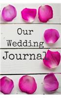 Our Wedding Journal