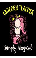 Unicorn Teacher Simply Magical