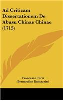 Ad Criticam Dissertationem de Abusu Chinae Chinae (1715)