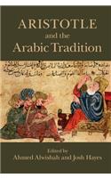 Aristotle and the Arabic Tradition