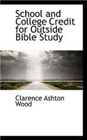 School and College Credit for Outside Bible Study