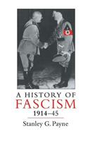 A History of Fascism, 1914-1945