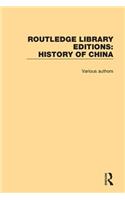 Routledge Library Editions: History of China