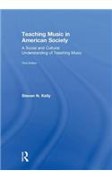 Teaching Music in American Society