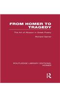 From Homer to Tragedy