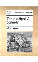 The Prodigal. a Comedy.