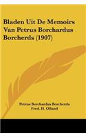 Bladen Uit De Memoirs Van Petrus Borchardus Borcherds (1907)