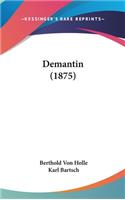 Demantin (1875)