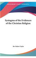 Syntagma of the Evidences of the Christian Religion: (English)