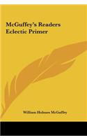 McGuffey's Readers Eclectic Primer: (English)