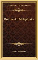 Outlines of Metaphysics