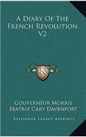 Diary Of The French Revolution V2