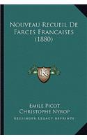 Nouveau Recueil de Farces Francaises (1880)