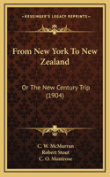 From New York To New Zealand