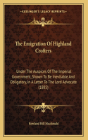 The Emigration Of Highland Crofters