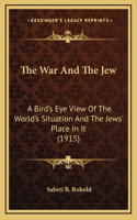 The War And The Jew