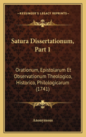 Satura Dissertationum, Part 1: Orationum, Epistolarum Et Observationum Theologico, Historico, Philologicarum (1741)