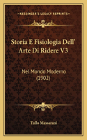 Storia E Fisiologia Dell' Arte Di Ridere V3