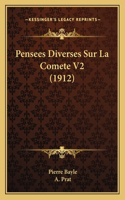 Pensees Diverses Sur La Comete V2 (1912): (French)