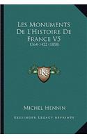 Les Monuments De L'Histoire De France V5