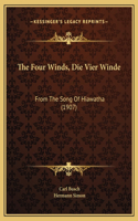 The Four Winds, Die Vier Winde