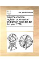 Gaine's universal register, or, American and British kalendar, for the year 1776.