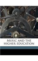 Music and the Higher Education