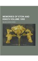 Memories of Eton and King's Volume 1095