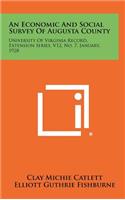 An Economic and Social Survey of Augusta County