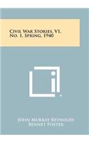 Civil War Stories, V1, No. 1, Spring, 1940